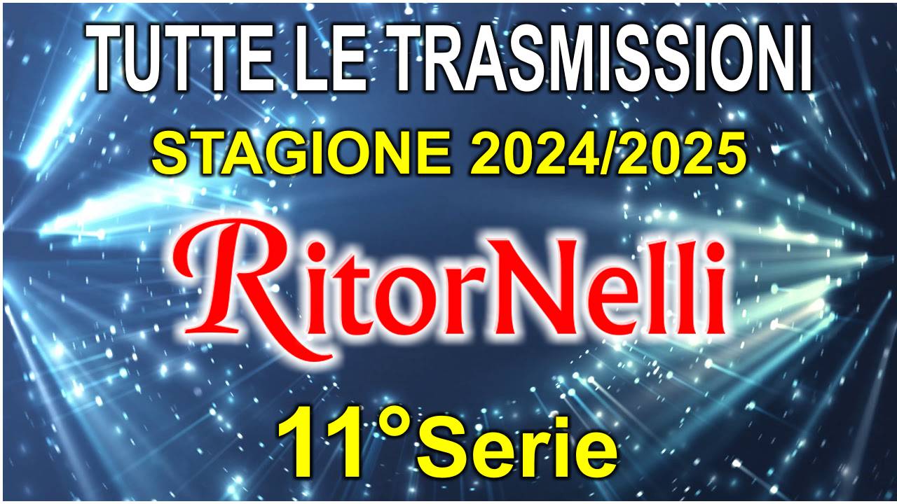 Guarda le trasmissioni di RitorNelli di Maggio 2025